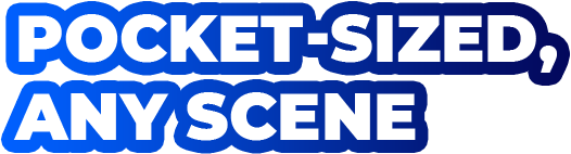 Pocket-Sized, Any Scene