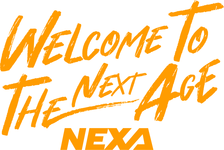 WELCOME TO THE NEXA AGE